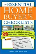 The Essential Home Buyers Checklist: 88 Best Ways to Avoid the Costly Mistakes and Hidden Dangers Every Home Buyer Must Face