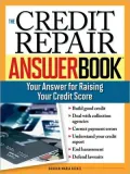 Credit Repair Answer Book: Your Answer for Raising Your Credit Score