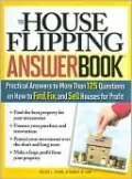 House Flipping Answer Book