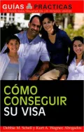Cómo Conseguir Su Visa (How to Get a Visa)