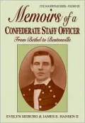 Memoirs of a Confederate staff officer