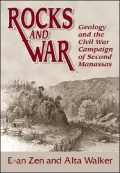 Rocks and War: Geology and the Civil War Campaign of Second Manassas
