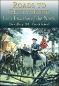 Roads to Gettysburg: Lee's Invasion of the North, 1863