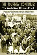 The Journey Continues: The World War II Home Front