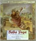 Baba Yaga: A Russian Folk Tale