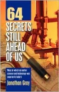 64 Secrets Still Ahead of Us