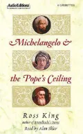 Michelangelo and the Pope's Ceiling
