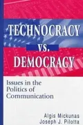 Technocracy vs. Democracy