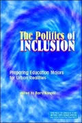 Politics of Inclusion Preparing Education Majors for Urban Realities