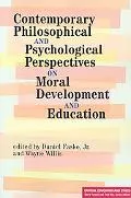 Contemporary Philosophical and Psychological Perspectives on Moral Development and Education