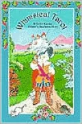 Whimsical Tarot: A Deck for Children and the Young at Heart