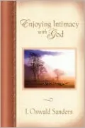 Enjoying Intimacy with God