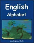 English Alphabet (Island Alphabet Books Series)