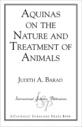 Aquinas on the Nature and Treatment of Animals