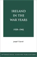 Ireland in the War Years 39-45