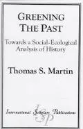 Greening the Past Towards a Social-Ecological Analysis of History