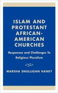 Islam and Protestant African American Churches: Responses and Challenges to Religious Pluralism