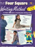 Four Square Writing Method: A Unique Approach to Teaching Basic Writing Skills, Grades 1-3