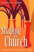 Shaping The Church