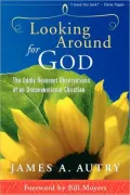 Looking Around For God