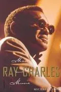 Ray Charles: Man and Music - Michael Lydon - Hardcover