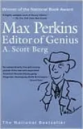 Max Perkins : Editor of Genius