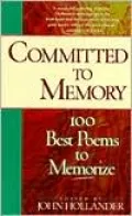 Committed to Memory: 100 Best Poems to Memorize