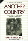 Another Country: Navigating the Emotional Terrain of Our Elders