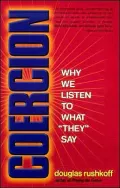 Coercion: Why We Listen to What They Say