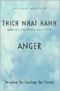 Anger: Wisdom for Cooling the Flames