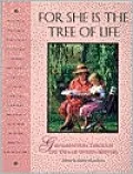 For She Is the Tree of Life: Grandmothers Through the Eyes of Women Writers