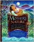 Mother's Nature: Timeless Wisdom for the Journey into Motherhood