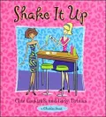Shake It Up: Chick Cocktails and Girly Drinks