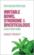 Irritable Bowel Syndrome and Diverticulosis: A Self-Help Plan