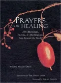 Prayers for Healing: 365 Blessings, Poems and Meditations from Around the World