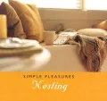 Little Simple Pleasures of Life: Nesting