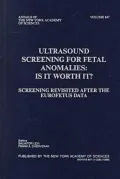 Ultrasound Screening for Fetal Anomalies : Is It Worth It?