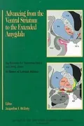 Advancing from the Ventral Striatum to the Extended Amygdala : Implications for Neuropsychiatry and Drug Abuse: In Honor of Lennart Heimer