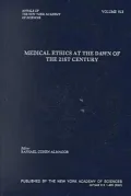 Medical Ethics at the Dawn of the 21st Century