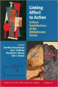 Linking Affect to Action: Critical Contributions of the Orbitofrontal Cortex