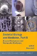Skeletal Biology and Medicine