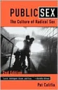 Public Sex : The Culture of Radical Sex