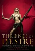 Thrones of Desire: Erotic Tales of Swords, Mist and Fire