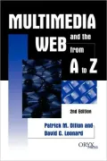 Multimedia and the Web from A to Z: 2nd Edition