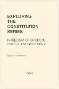 Freedom of Speech, Press, and Assembly