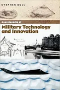 Encyclopedia of Military Technology and Innovation