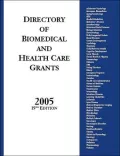 Directory of Biomedical and Health Care Grants 2005
