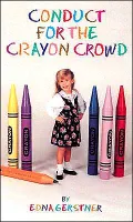 Conduct for the Crayon Crowd