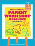 The Essential Parent Workshop Resource