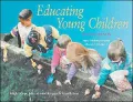 Educating Young Children: Active Learning Practices for Preschool and Child Care Programs